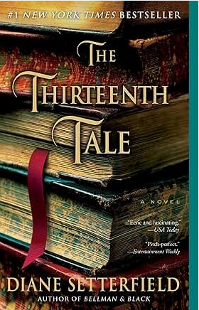 The Thirteenth Tale: A Novel