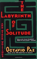 The Labyrinth of Solitude: The Other Mexico, Return to the Labyrinth of Solitude, Mexico and the U.S.A., The Philanthropic Ogre