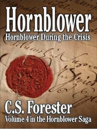 Hornblower During the Crisis (Hornblower Saga (Paperback))