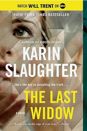 The Last Widow: A Will Trent Thriller