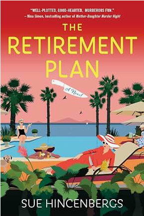 The Retirement Plan: The Most Entertaining and Deliciously Dark Debut of 2025