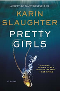Pretty Girls: A Psychological Thriller Novel Exploring Secrets and Lies Among Sisters