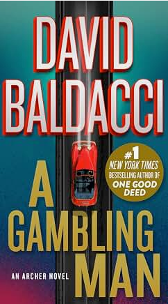 A Gambling Man (An Archer Novel, 2)
