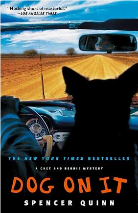 Dog on It: A Chet and Bernie Mystery (1) (The Chet and Bernie Mystery Series)