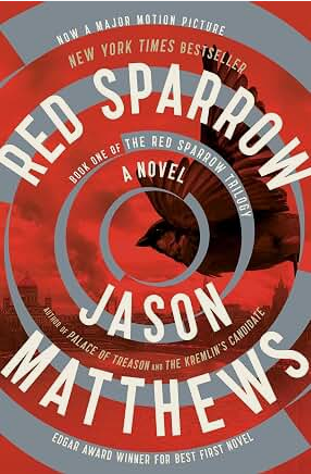 Red Sparrow: A Novel (The Red Sparrow Trilogy)
