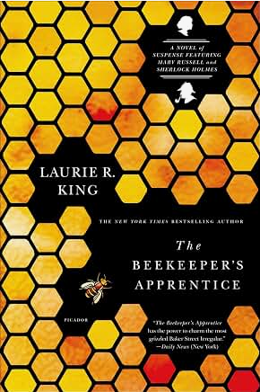The Beekeeper's Apprentice: or, On the Segregation of the Queen (A Mary Russell Mystery, 1)