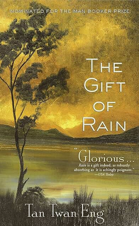 The Gift of Rain: A Novel