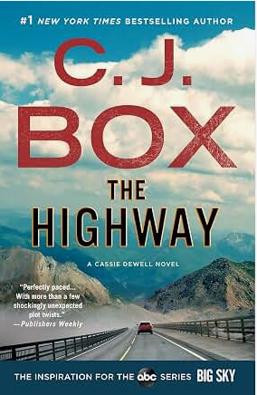The Highway: A Cody Hoyt/Cassie Dewell Novel