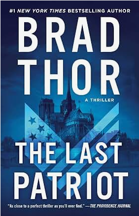 The Last Patriot: A Thriller (The Scot Harvath Series)
