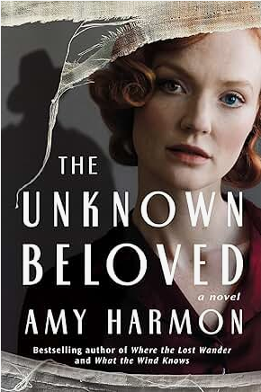 The Unknown Beloved: A Novel