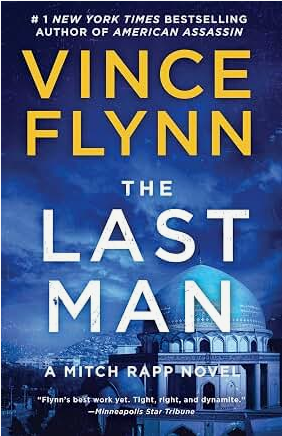 The Last Man: A Novel (A Mitch Rapp Novel)