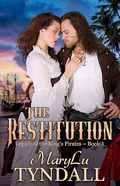 The Restitution (Legacy of the King's Pirates, Book 3)