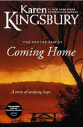 Coming Home: A Story of Undying Hope (The Baxter Family)