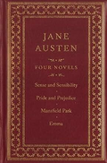 Jane Austen: Four Complete Novels: Sense and Sensibility / Pride and Prejudice / Emma / Northanger Abbey