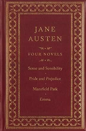 Jane Austen: Four Complete Novels: Sense and Sensibility / Pride and Prejudice / Emma / Northanger Abbey