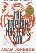 The Orphan Master's Son: A Novel