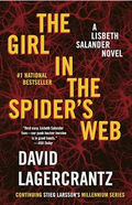 The Girl in the Spider's Web: A Lisbeth Salander Novel (The Girl with the Dragon Tattoo Series)