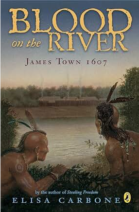 Blood on the River: James Town, 1607