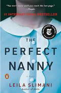 The Perfect Nanny: A Novel