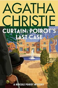 Curtain: Poirot's Last Case: A Hercule Poirot Mystery: The Official Authorized Edition – The Legendary Detective's Final Stand Against a Cunning Killer (Hercule Poirot Mysteries, 37)