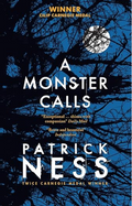 A Monster Calls: Inspired by an idea from Siobhan Dowd