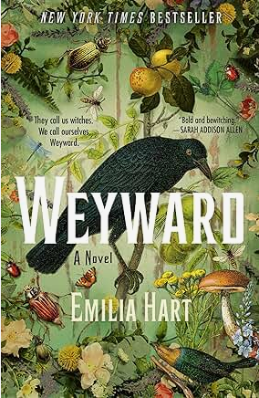 Weyward: A Novel