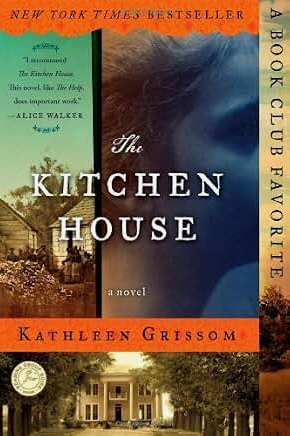 The Kitchen House: A Novel