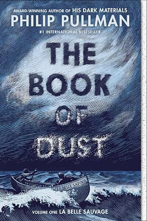 The Book of Dust: La Belle Sauvage (Book of Dust, Volume 1)