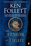 The Armor of Light: A Novel (Kingsbridge)