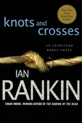 Knots and Crosses: An Inspector Rebus Novel