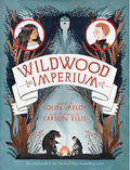 Wildwood Imperium (Wildwood Chronicles, 3)