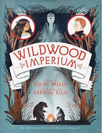 Wildwood Imperium (Wildwood Chronicles, 3)
