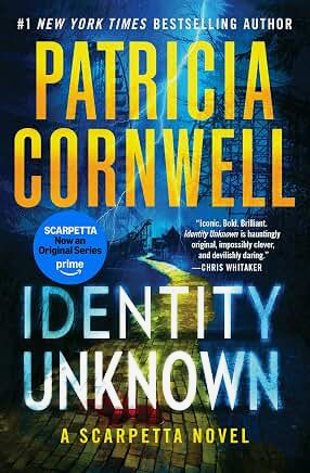 Identity Unknown (Kay Scarpetta)