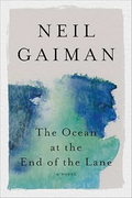 The Ocean at the End of the Lane: A Novel