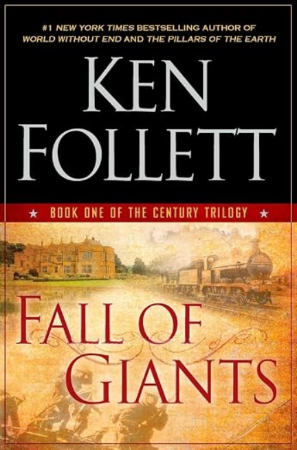 Fall of Giants: Book One of the Century Trilogy