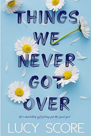 Things We Never Got Over (Knockemout)