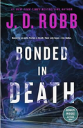 Bonded in Death (In Death, 60)