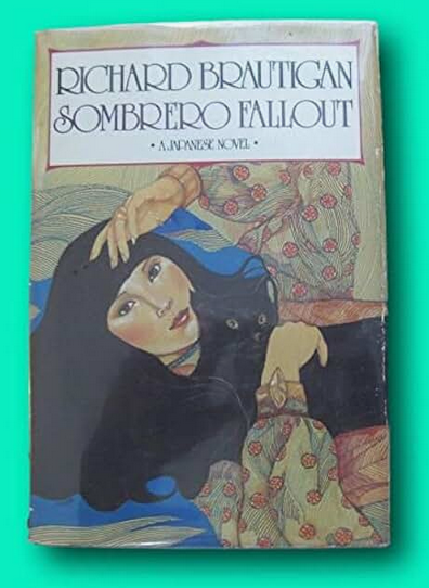 Sombrero Fallout: A Japanese Novel (Canons)