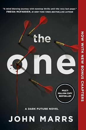 The One: The Million-Copy International Bestselling Dystopian Novel (Dark Future, 1)