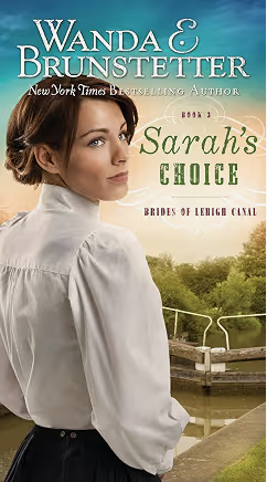 Sarah's Choice (Brides of Lehigh Canal, Book 3)