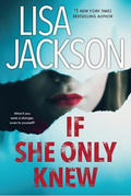 If She Only Knew: A Riveting Novel of Suspense (The Cahills)