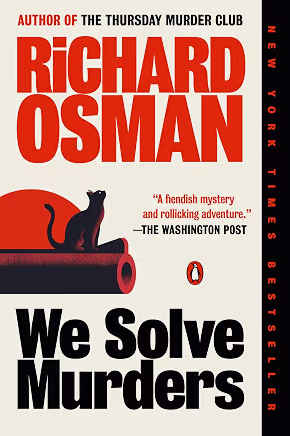 We Solve Murders: A Novel (A We Solve Murders Mystery)