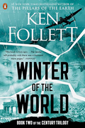 Winter of the World: Book Two of the Century Trilogy