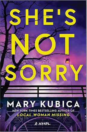 She's Not Sorry: A Psychological Thriller – An Instant NYT Bestseller of Gripping Domestic Suspense