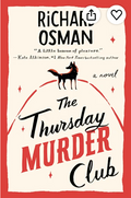 The Thursday Murder Club: A Novel (A Thursday Murder Club Mystery)