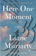 Here One Moment: A Novel