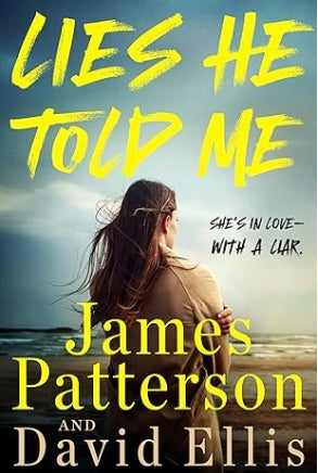 Lies He Told Me: A Thriller