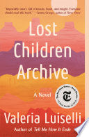 Lost Children Archive: A novel cover