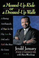 A Messed-Up Ride or a Dressed-Up Walk: A Stirring Autobiography of Hope for the City, Love for God, and a Faith That Stays the Course cover