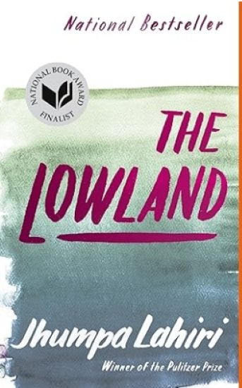 The Lowland: National Book Award Finalist; Man Booker Prize Finalist (Vintage Contemporaries)